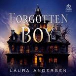 The Forgotten Boy, Laura Andersen