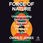 Force of Nature, Owen D. Jones