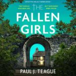 The Fallen Girls, Paul J. Teague