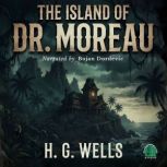 The Island of Dr. Moreau, H. G. Wells