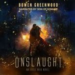 Onslaught, Bowen Greenwood