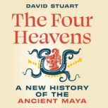 The Four Heavens, David Stuart