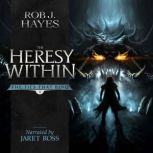 The Heresy Within, Rob J. Hayes