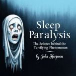 Sleep Paralysis, John Harpoon