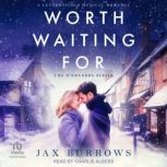 Worth Waiting For, Jax Burrows