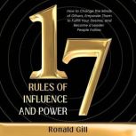 17 Rules of Influence and Power, Ronald Gill