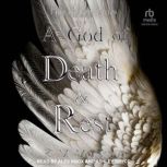 A God of Death and Rest, K. M. Moronova