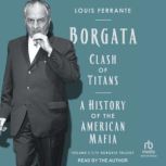 Borgata, Louis Ferrante