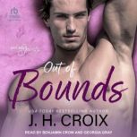Out Of Bounds, J.H. Croix