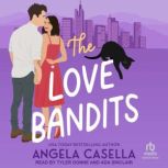 The Love Bandits, Angela Casella