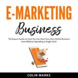 EMarketing Business, Colin Marks