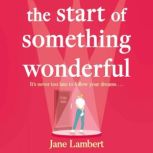 The Start of Something Wonderful, Jane Lambert