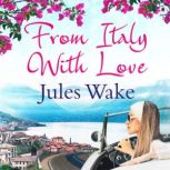 From Italy With Love, Jules Wake