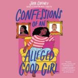Confessions of an Alleged Good Girl, Joya Goffney