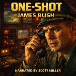 OneShot, James Blish