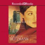 Secrets, Kristen Heitzmann