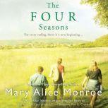 The Four Seasons, Mary Alice Monroe