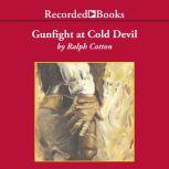 Gunfight at Cold Devil, Ralph Cotton