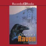 Charlie's Raven, Jean Craighead George