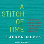 A Stitch of Time, Lauren Marks