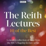 The Reith Lectures, Various