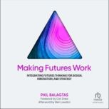 Making Futures Work, Phil Balagtas