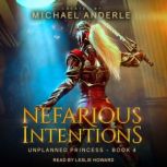 Nefarious Intentions, Michael Anderle