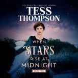 When Stars Rise at Midnight, Tess Thompson