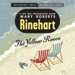 The Yellow Room, Mary Roberts Rinehart