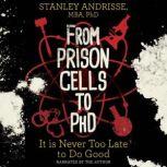 From Prison Cells to PhD, Stanley Andrisse