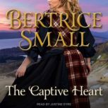 The Captive Heart, Bertrice Small