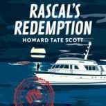 Rascals Redemption, Howard Tate Scott