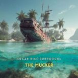 The Mucker, Edgar Rice Burroughs