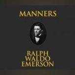 Manners, Ralph Waldo Emerson