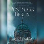 Postmark Berlin, Anne Emery