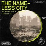 The Nameless City The Work of H. P. ..., H. P. Lovecraft