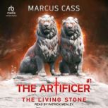 The Living Stone, Marcus Cass