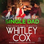 Christmas with the Single Dad, Whitley Cox