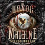 The Havoc Machine, Steven Harper