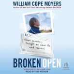 Broken Open, William Cope Moyers