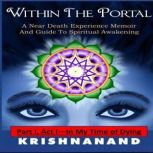 Within The Portal part I, Krishnanand Scott Spackey