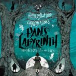 Pan's Labyrinth: The Labyrinth of the Faun, Guillermo del Toro