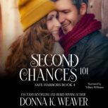 Second Chances 101, Donna K. Weaver