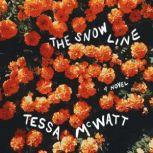 The Snow Line, Tessa McWatt