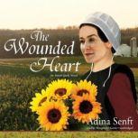 The Wounded Heart, Adina Senft