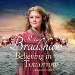 Believing in Tomorrow, Rita Bradshaw