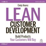 Lean Customer Development, Cindy Alvarez