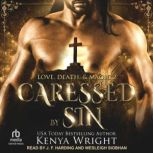 Caressed by Sin, Kenya Wright