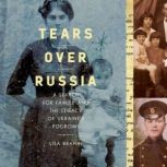 Tears Over Russia, Lisa Brahin