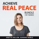 Achieve Real Peace Bundle, 2 in 1 Bun..., Anette Kellen